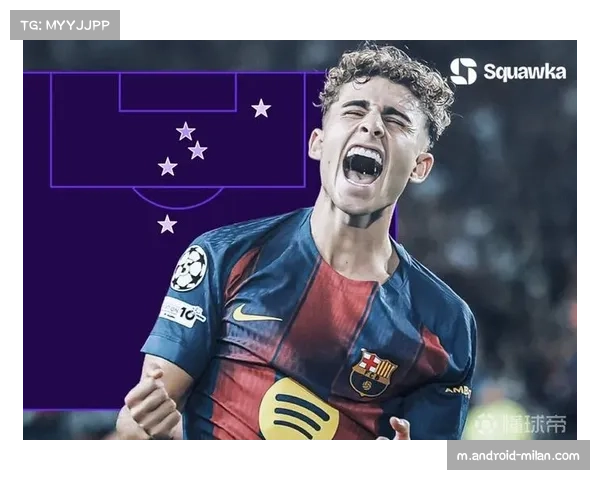 费尔明进球助攻俱佳 成巴萨本赛季中场核心